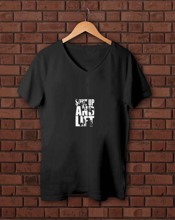 Top Shut Up And Lift shirt 1 - Top Shut Up And Lift shirt