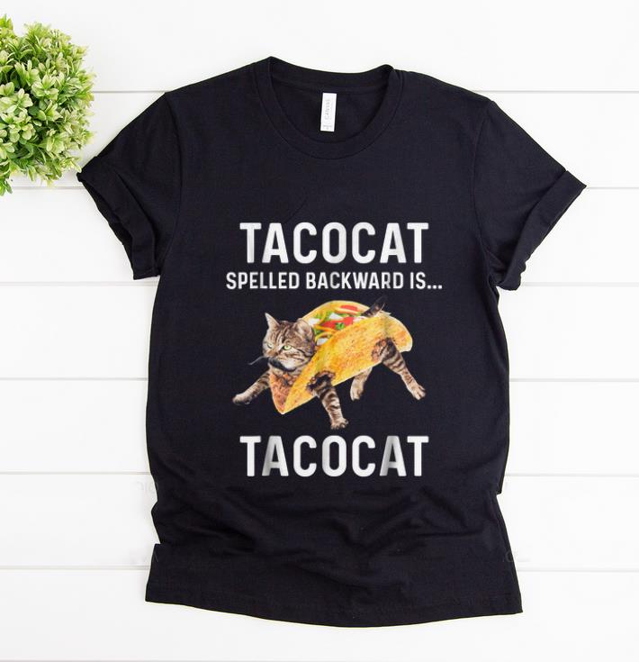Top Tacocat Spelled Backward Is Tacocat shirt 1 - Top Tacocat Spelled Backward Is Tacocat shirt
