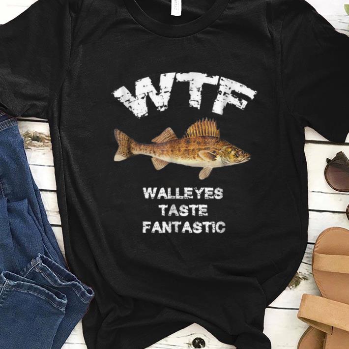 Top WTF Walleyes Taste Fantastic shirt 1 - Top WTF Walleyes Taste Fantastic shirt