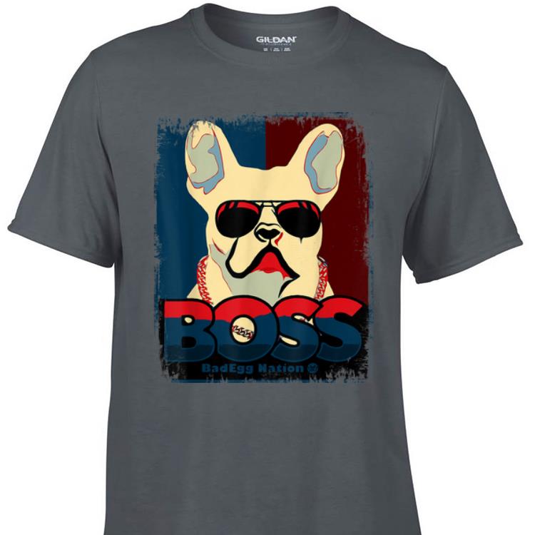 Awesome Boss french bulldog shirt 1 - Awesome Boss french bulldog shirt