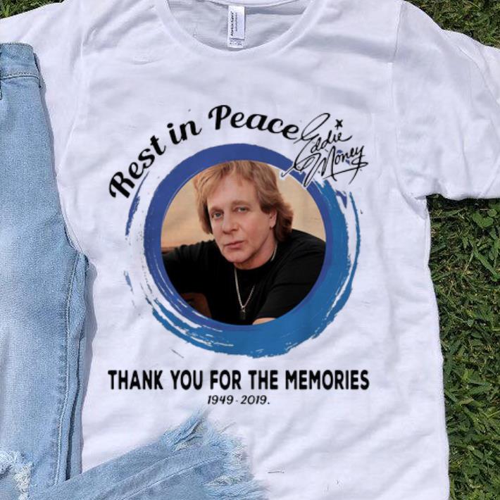 Awesome Eddie Money Thank You For The Memories 1949 2019 Signature shirt 1 - Awesome Eddie Money Thank You For The Memories 1949-2019 Signature shirt