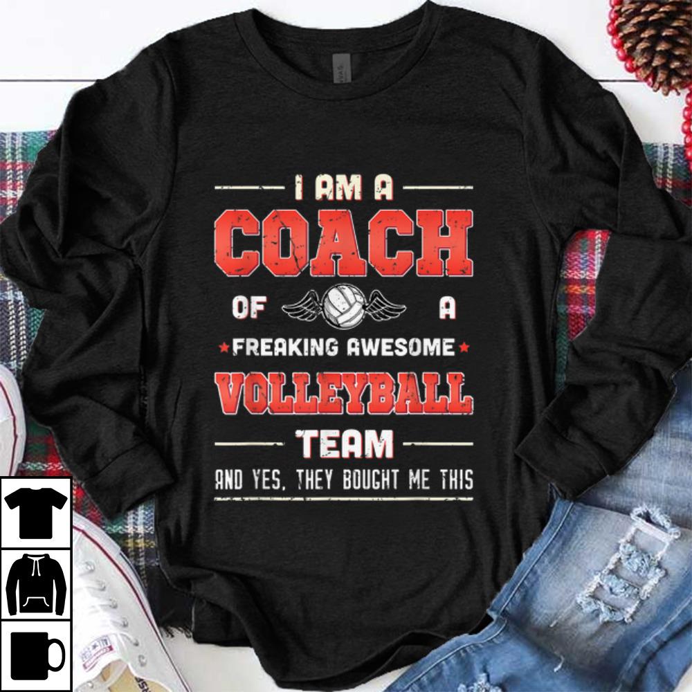 Awesome I Am A Coach Of A Freaking Awesome Volleyball Team shirt 1 - Awesome I Am A Coach Of A Freaking Awesome Volleyball Team shirt