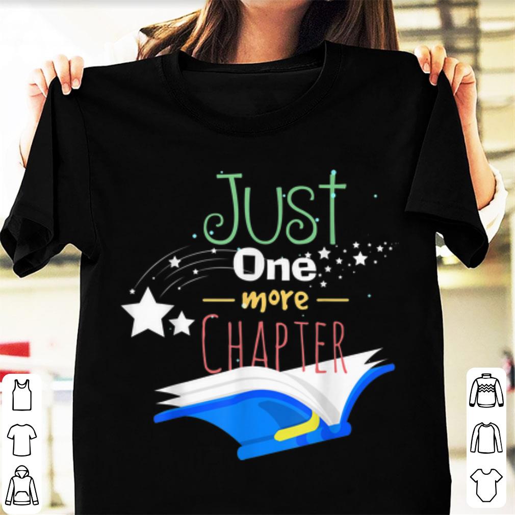 Awesome Just One More Chapter Book Lover Reader shirt 1 - Awesome Just One More Chapter Book Lover Reader shirt