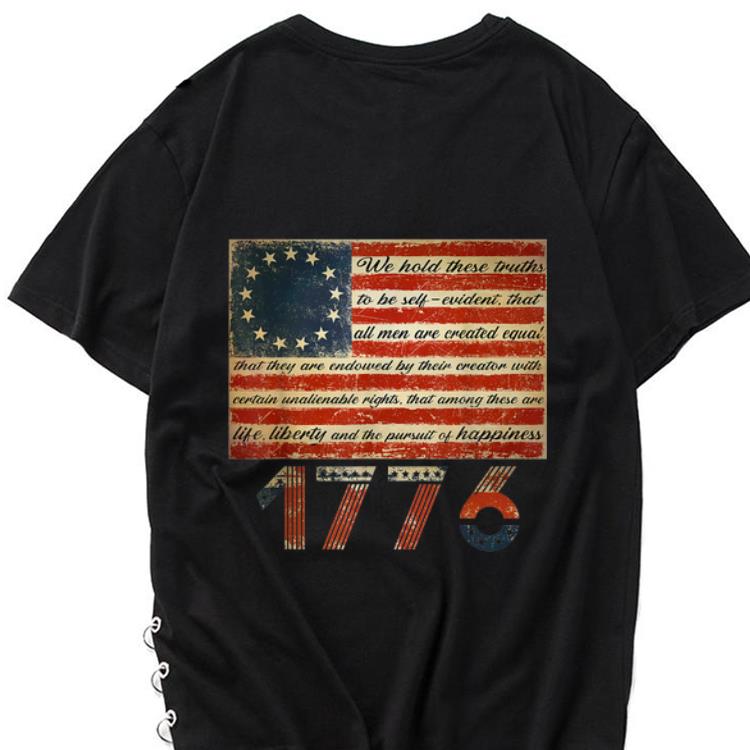 Awesome Life Liberty and Pursuit of Happiness Betsy Ross Flag 1776 shirt 1 - Awesome Life Liberty and Pursuit of Happiness Betsy Ross Flag 1776 shirt