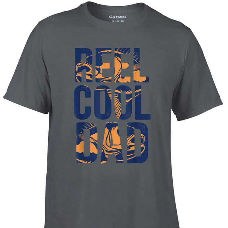 Awesome Reel Cool Dad Fishing shirt 1 - Awesome Reel Cool Dad Fishing shirt
