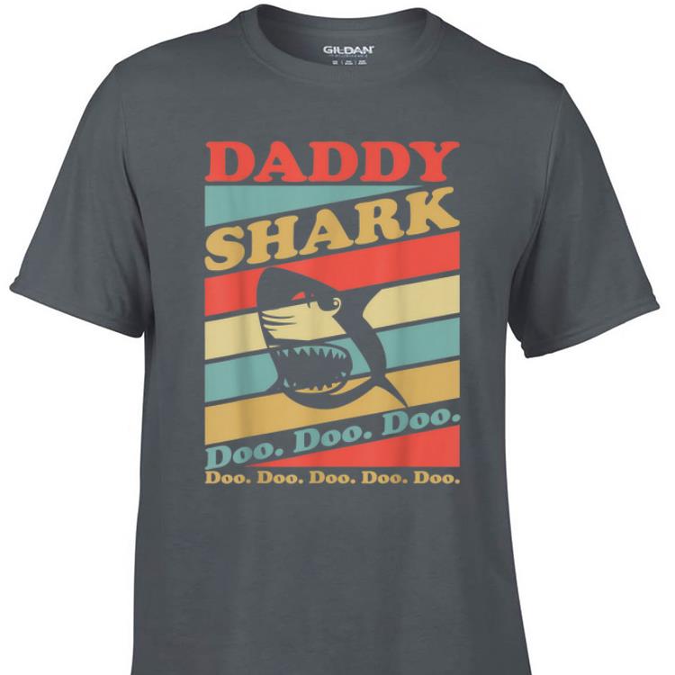 Awesome Retro Vintage Daddy Shark Doo Doo Doo shirt 1 - Awesome Retro Vintage Daddy Shark Doo Doo Doo shirt