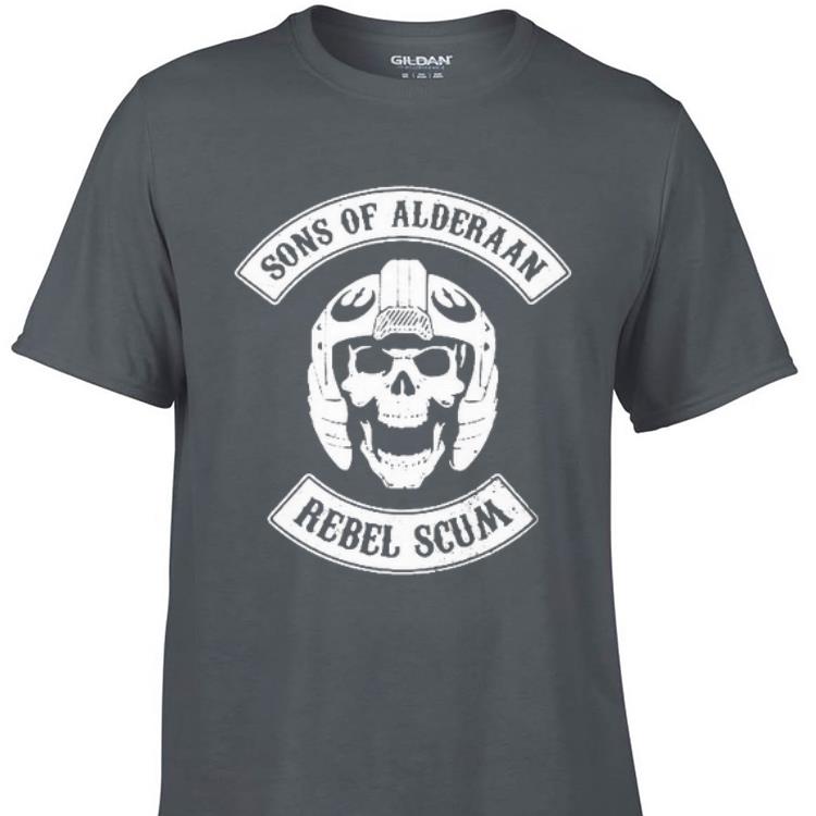 Awesome Skull Sons Of Alderaan Rebel Scum shirt 1 - Awesome Skull Sons Of Alderaan Rebel Scum shirt