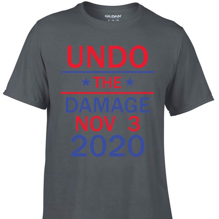 Awesome Undo The Damage Nov 3 2020 shirt 1 - Awesome Undo The Damage Nov 3 2020 shirt