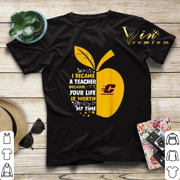 Central Michigan Chippewas i became a teacher because your life shirt sweater 4 - Central Michigan Chippewas i became a teacher because your life shirt sweater