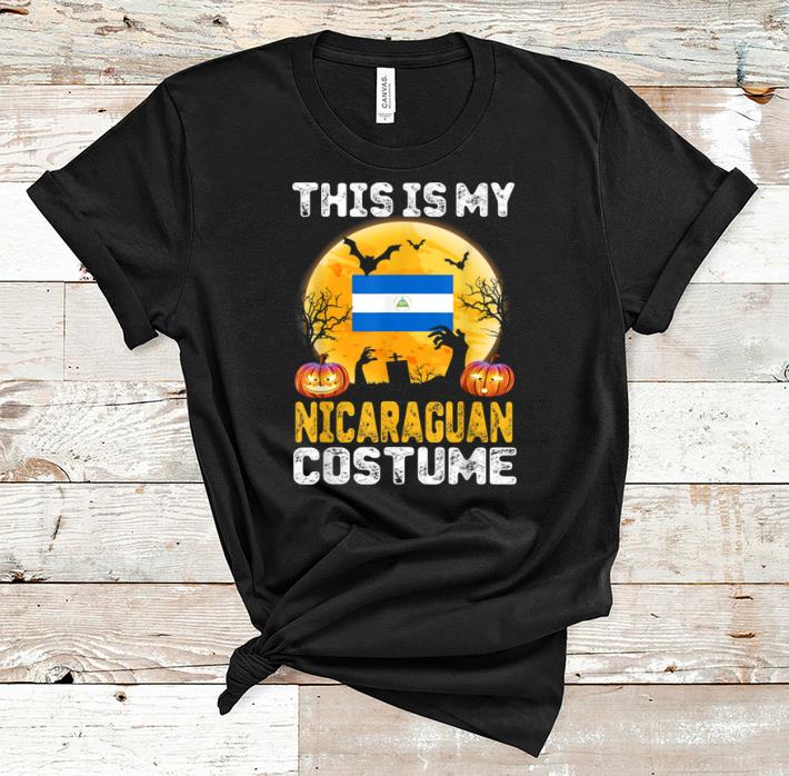 Funny This Is My Nicaraguan Flag Costume Halloween Nicaragua shirt 1 - Funny This Is My Nicaraguan Flag Costume Halloween Nicaragua shirt