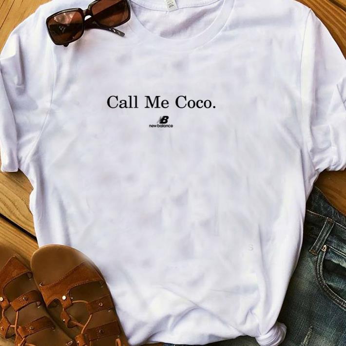 Hot Call Me Coco New Balance shirt 1 - Hot Call Me Coco New Balance shirt