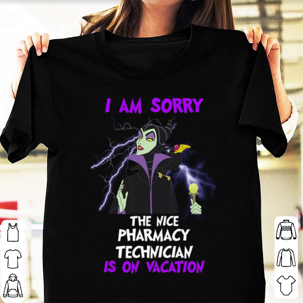 Hot I Am Sorry The Nice Pharmacy Technician Is On Vacation Maleficent shirt 1 - Hot I Am Sorry The Nice Pharmacy Technician Is On Vacation Maleficent shirt