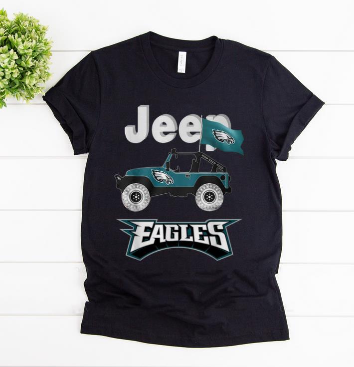 Hot Jeep Flag Philadelphia Eagles NFL shirt 1 - Hot Jeep Flag Philadelphia Eagles NFL shirt