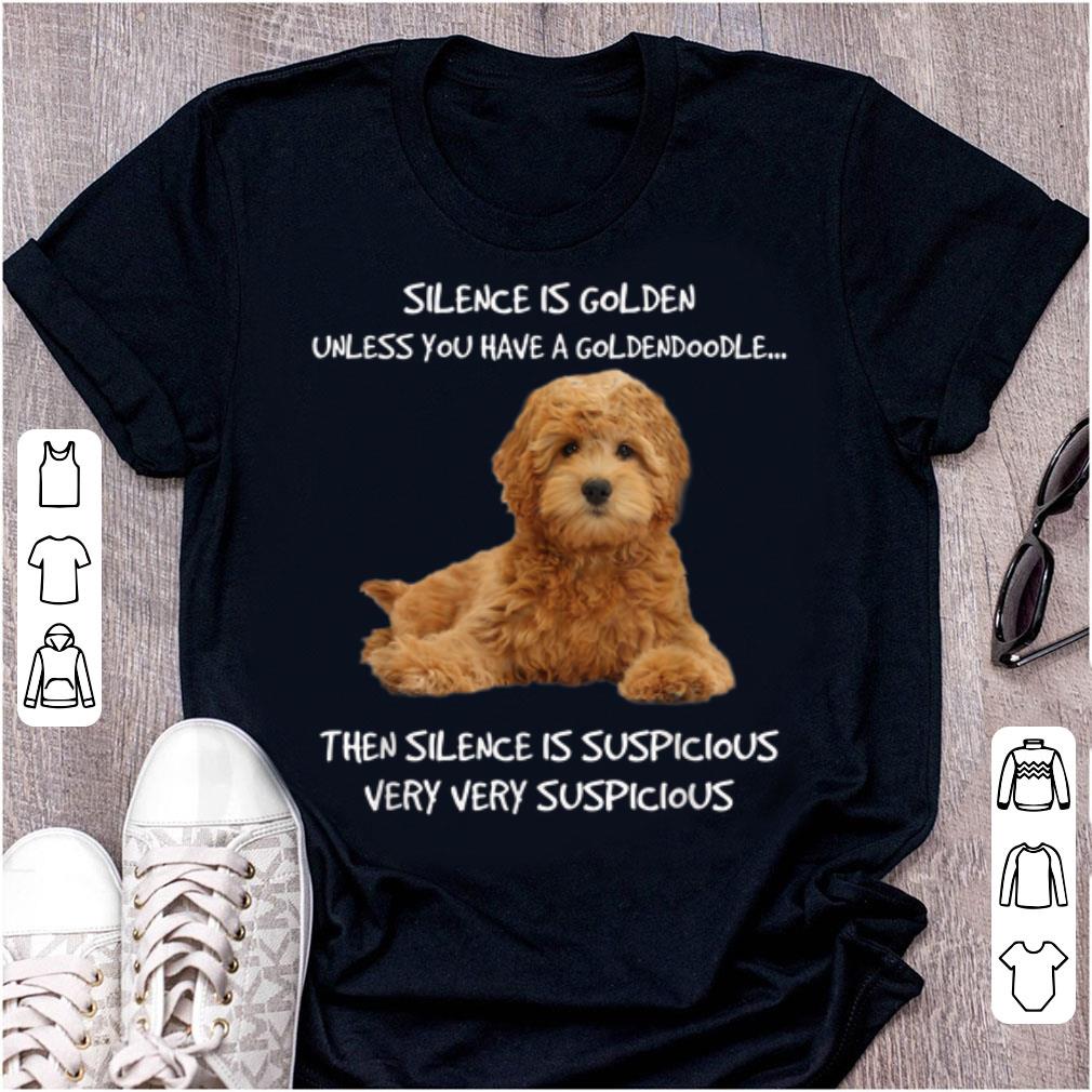 Hot Silence Is Golden Unless You Have A Goldendoodle shirt 1 - Hot Silence Is Golden Unless You Have A Goldendoodle shirt