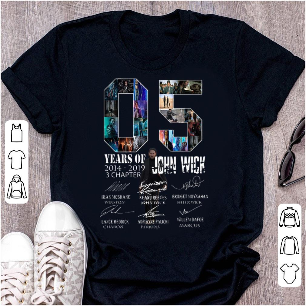 Nice 05 Years Of John Wick 2014 2019 3 Chapter Signatures shirt 1 - Nice 05 Years Of John Wick 2014-2019 3 Chapter Signatures shirt