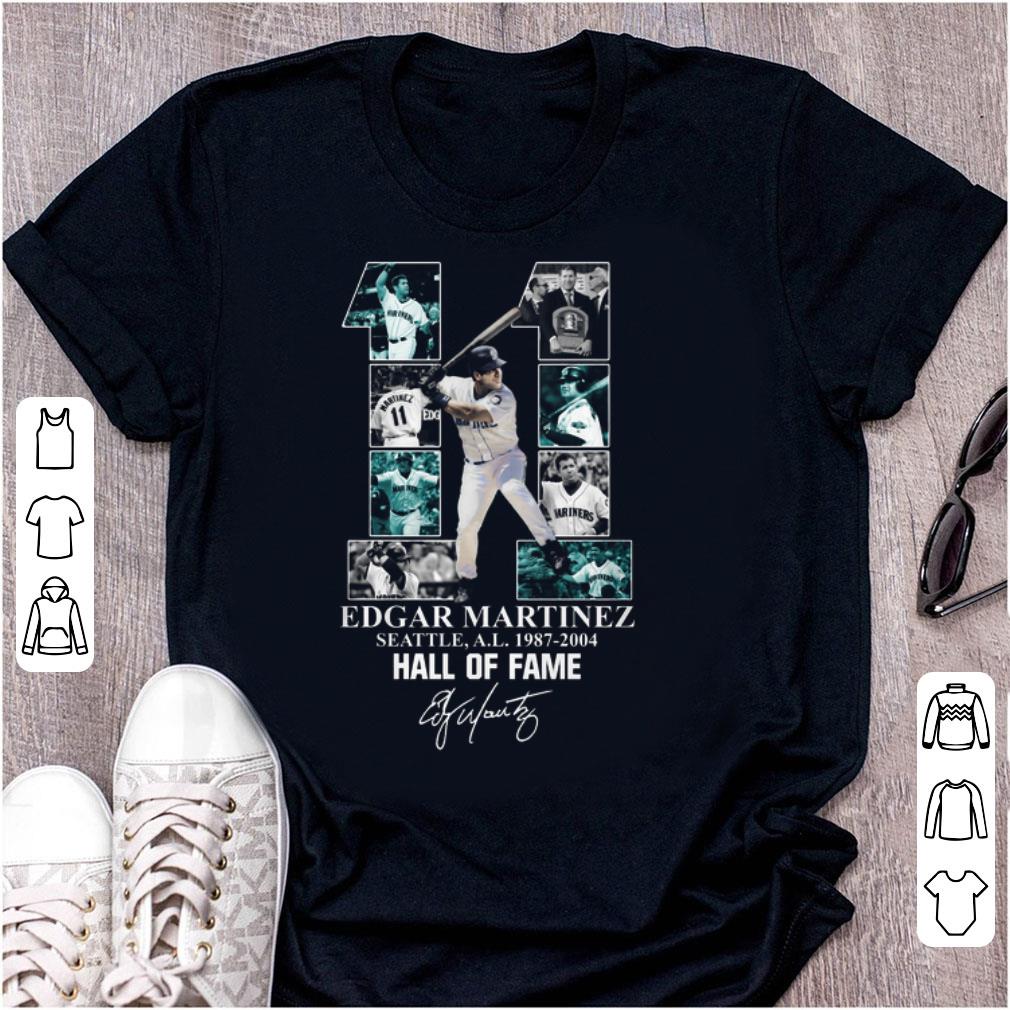 Nice 11 Edgar Martinez Seattle 1987 2004 Hall Of Fame Signature shirt 1 - Nice 11 Edgar Martinez Seattle 1987-2004 Hall Of Fame Signature shirt