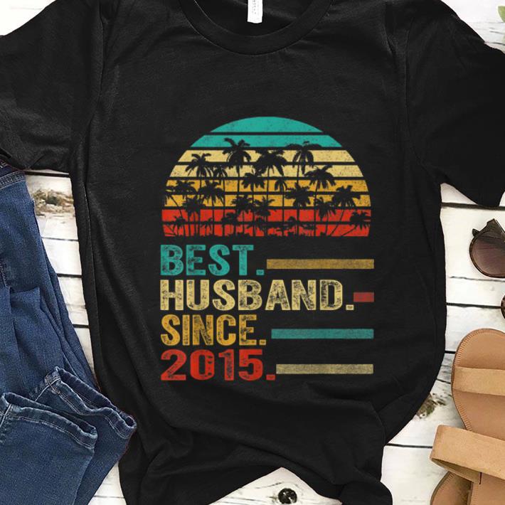 Nice Best Husband Since 2015 Vintage shirt 1 - Nice Best Husband Since 2015 Vintage shirt