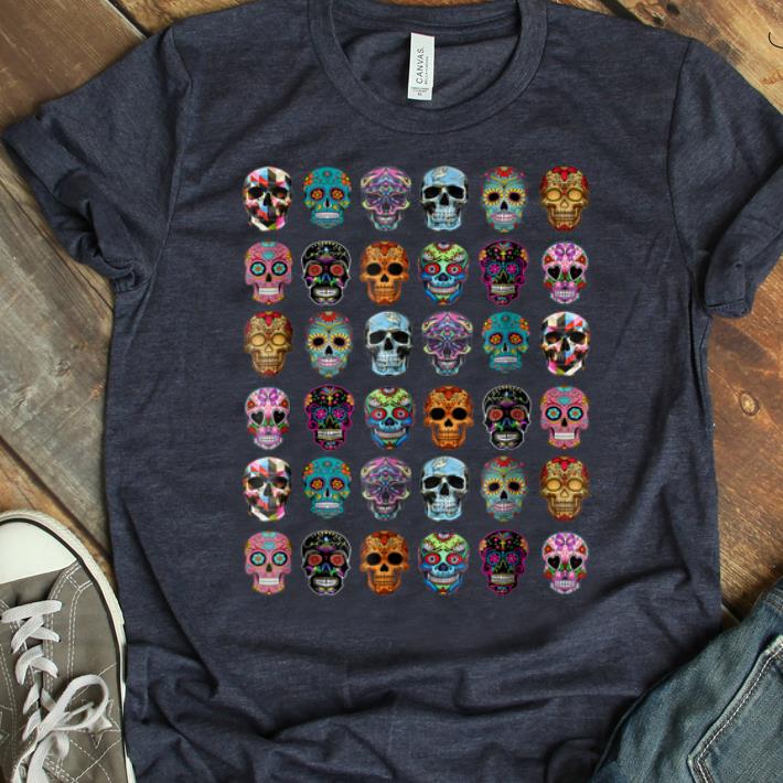 Nice Day Of The Dead Sugar Skulls 2019 Halloween shirt 1 - Nice Day Of The Dead Sugar Skulls 2019 Halloween shirt