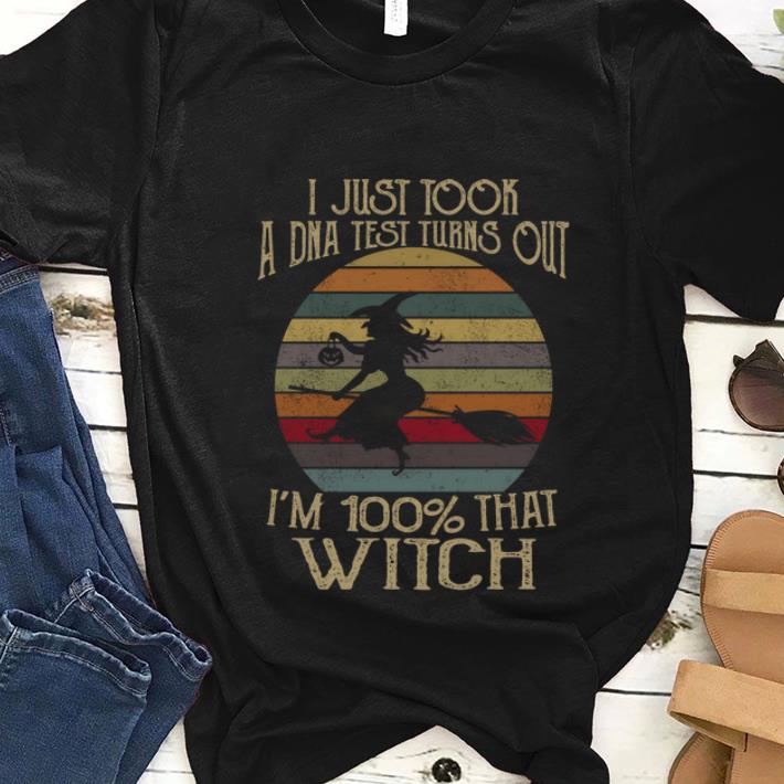 Nice I Just Took A Dna Test Turns Out I m 100 Percent That Witch Vintage shirt 1 - Nice I Just Took A Dna Test Turns Out I'm 100 Percent That Witch Vintage shirt