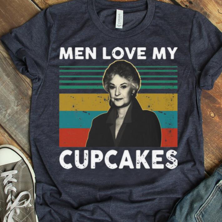 Nice Men My Love Cupcakes Vintage Dorothy Zbornak shirt 1 - Nice Men My Love Cupcakes Vintage Dorothy Zbornak shirt