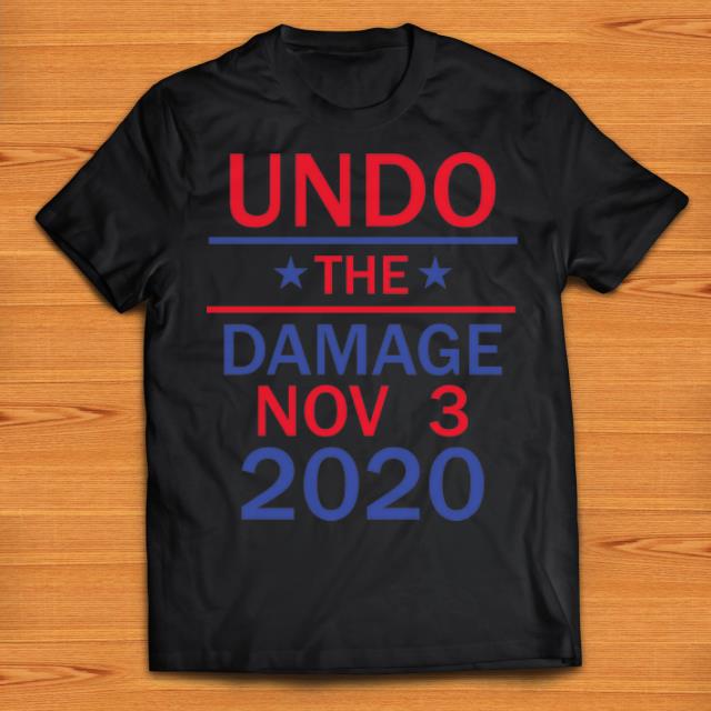 Nice Undo The Damage Nov 3 2020 shirts 1 - Nice Undo The Damage Nov 3 2020 shirts