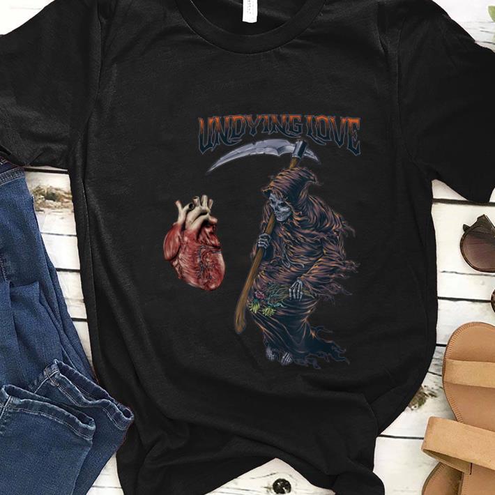 Nice Undying Love Grim Reaper Heart shirt 1 - Nice Undying Love Grim Reaper Heart shirt