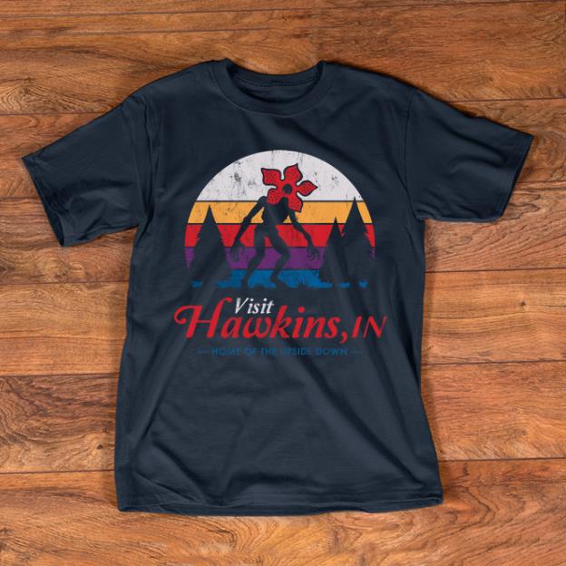 Nice Visit Hawkins In Home Of The Upside Down Demogorgon Vintage shirts 1 - Nice Visit Hawkins In Home Of The Upside Down Demogorgon Vintage shirts