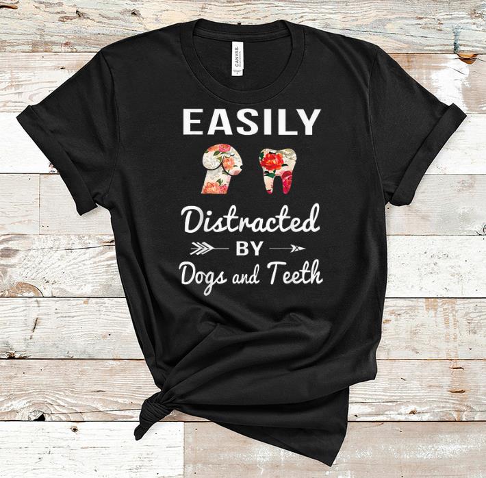 Official Easily Distracted by Dogs and Teeth Floral shirt 1 - Official Easily Distracted by Dogs and Teeth Floral shirt