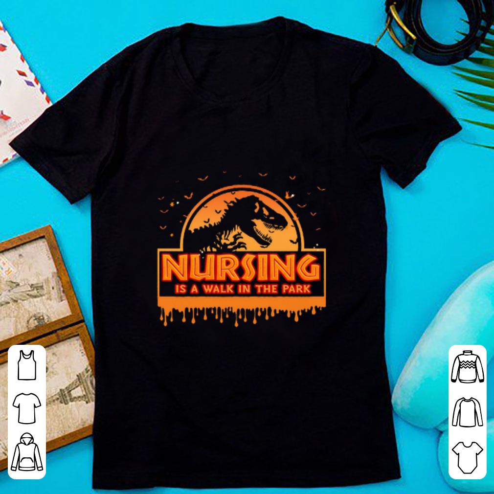 Official Halloween Jurassic Park Nursing Is A Walk In The Park shirt 1 - Official Halloween Jurassic Park Nursing Is A Walk In The Park shirt
