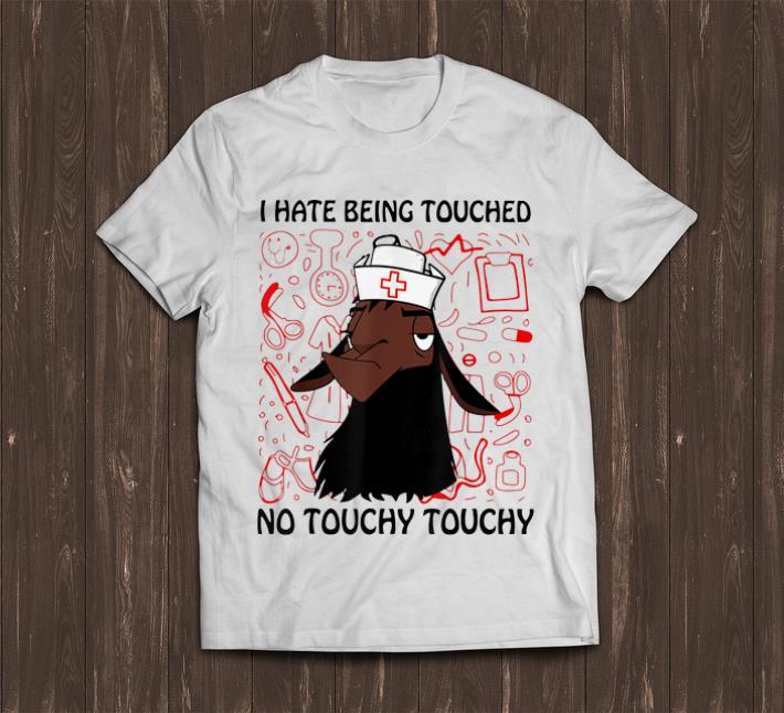Official Llama Nurse I Hate Being Touched No Touchy Touchy shirt 1 - Official Llama Nurse I Hate Being Touched No Touchy Touchy shirt