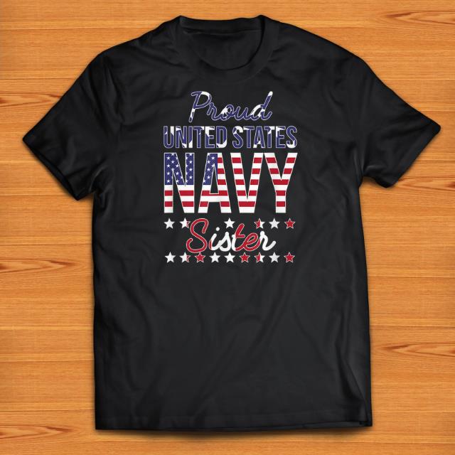 Official Proud United States Navy Sister shirts 1 - Official Proud United States Navy Sister shirts