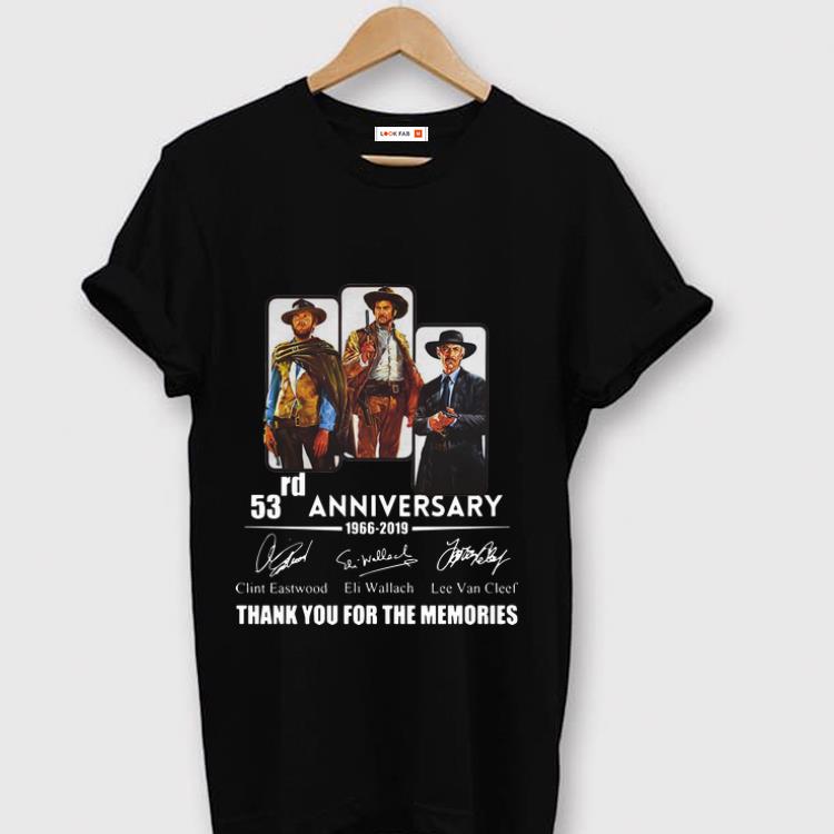 Official The Good The Bad And The Ugly 53rd Anniversary Signatures shirt 1 - Official The Good The Bad And The Ugly 53rd Anniversary Signatures shirt