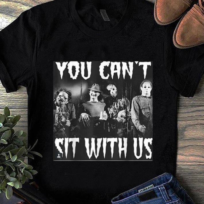 Official You Can t Sit With Us Halloween Horror shirt 1 - Official You Can't Sit With Us Halloween Horror shirt
