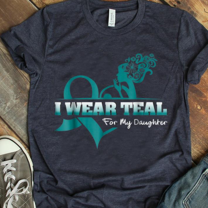 Original I Wear Teal For My Daugyhter PCOS Awareness shirt 1 - Original I Wear Teal For My Daugyhter PCOS Awareness shirt