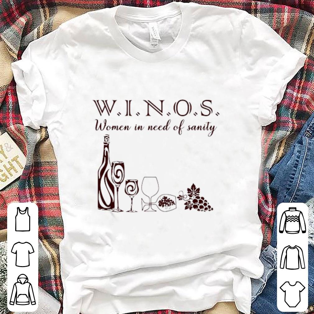 Original Women In Need Of Sanity Winos shirt 1 - Original Women In Need Of Sanity Winos shirt