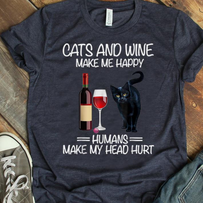 Premium Cats And Wine Make Me Happy Black Cats And Wine shirt 1 - Premium Cats And Wine Make Me Happy Black Cats And Wine shirt