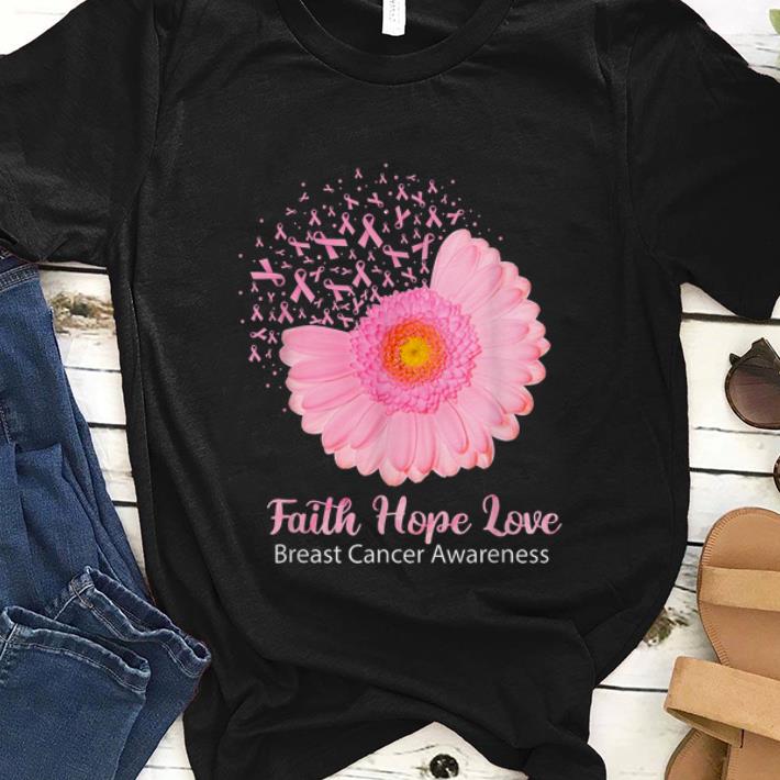 Premium Faith Hope Love Breast Cancer Awareness Flower shirt 1 - Premium Faith Hope Love Breast Cancer Awareness Flower shirt