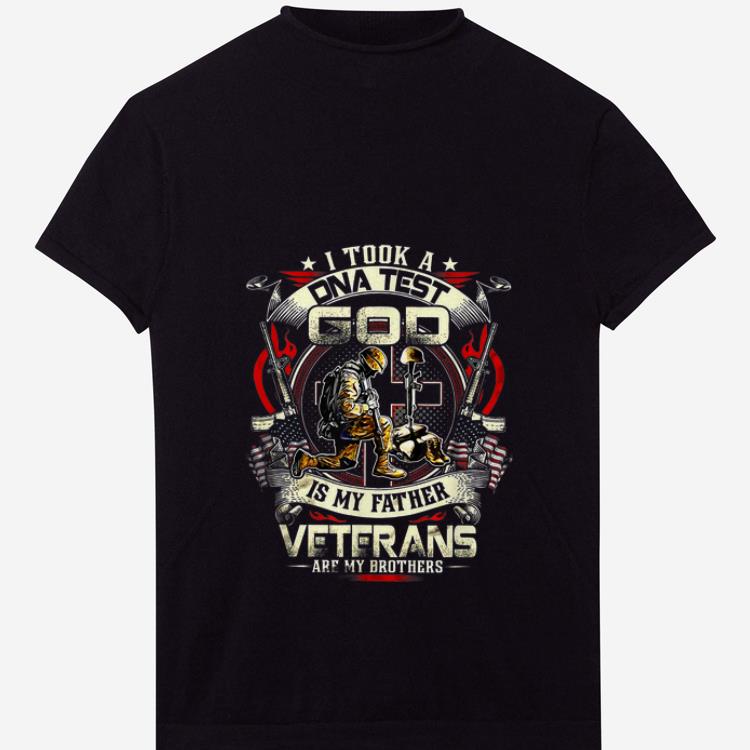 Premium I Took A DNA Test And God Is My Father Veteran Are My Brother shirt 1 2 - Premium I Took A DNA Test And God Is My Father Veteran Are My Brother shirt