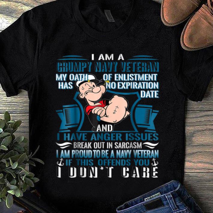 Premium Popeye I Am A Grumpy Proud To Be A Navy Veteran shirt 1 - Premium Popeye - I Am A Grumpy Proud To Be A Navy Veteran shirt