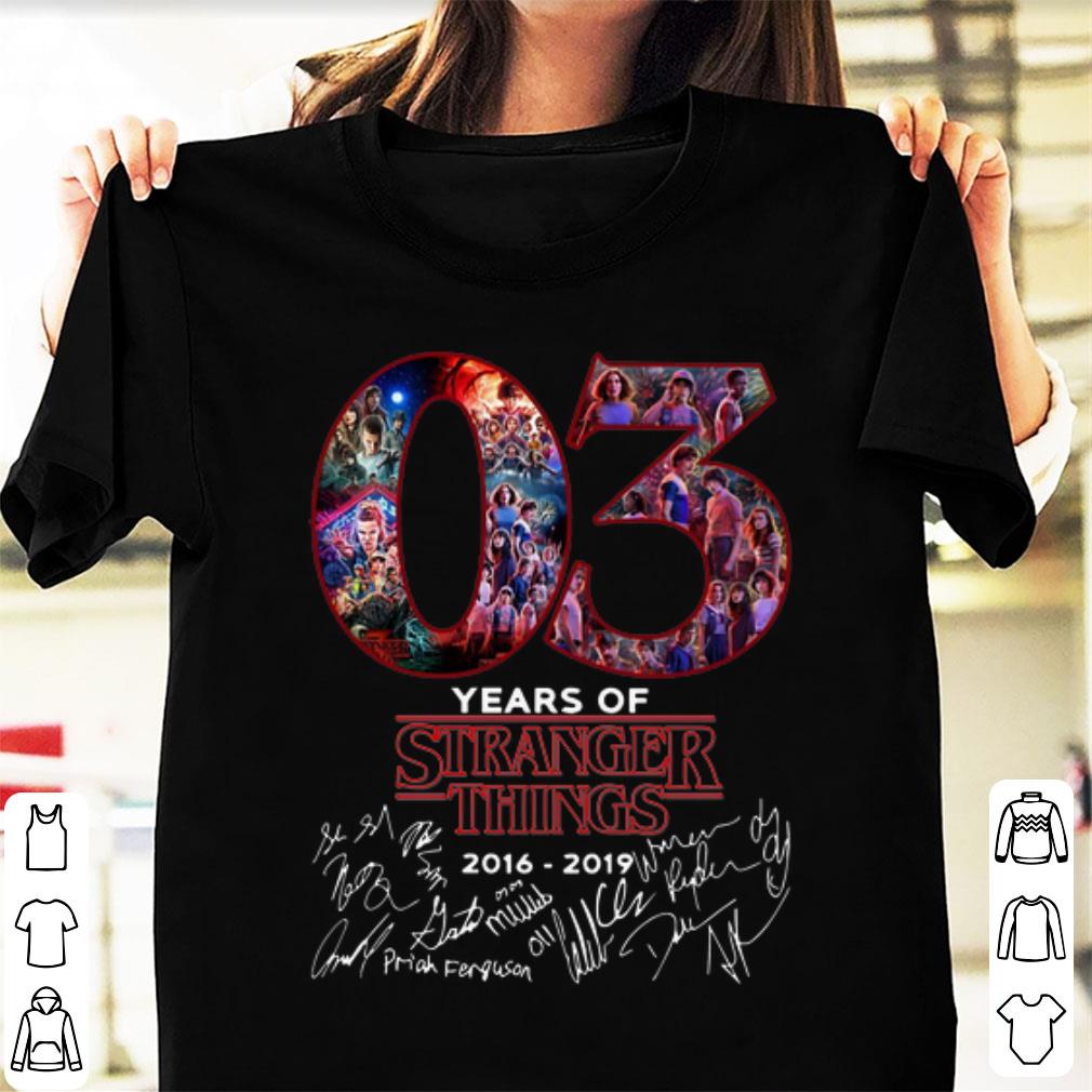 Pretty 03 Years Of Stranger Things 2016 2019 Signatures shirt 1 - Pretty 03 Years Of Stranger Things 2016-2019 Signatures shirt