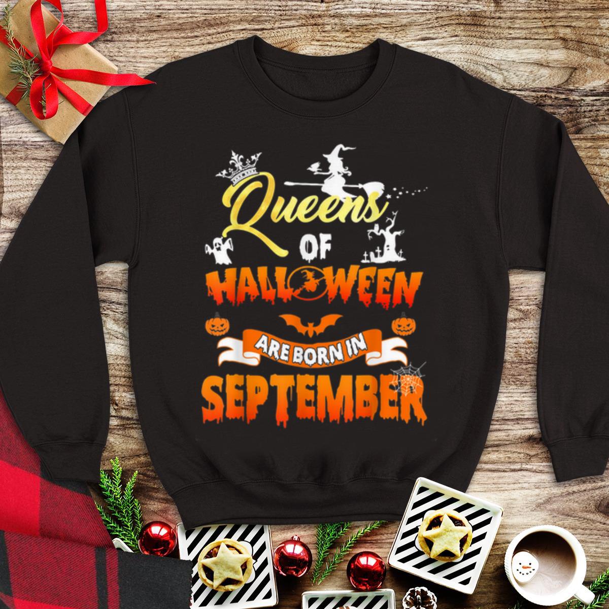 Queens Of Halloween Are Born In September shirt 1 - Queens Of Halloween Are Born In September shirt