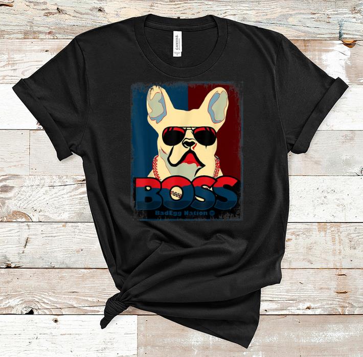 Top Boss french bulldog shirt 1 - Top Boss french bulldog shirt