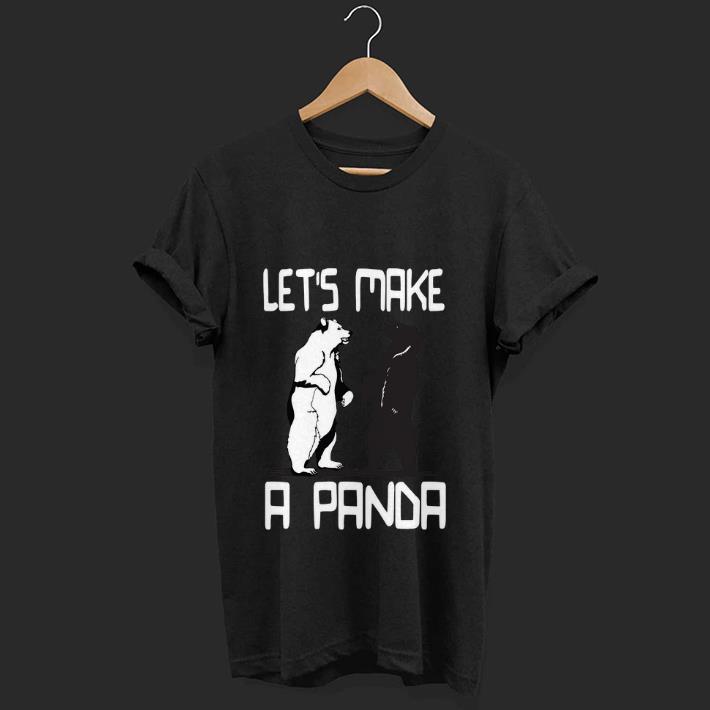 Top Let s Make a Panda Bear shirt 1 - Top Let's Make a Panda Bear shirt