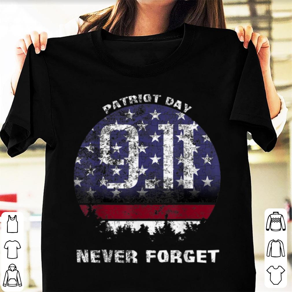 Top Patriot Day Memorial 911 Never Forget American Flag shirt 1 - Top Patriot Day Memorial 911 Never Forget American Flag shirt