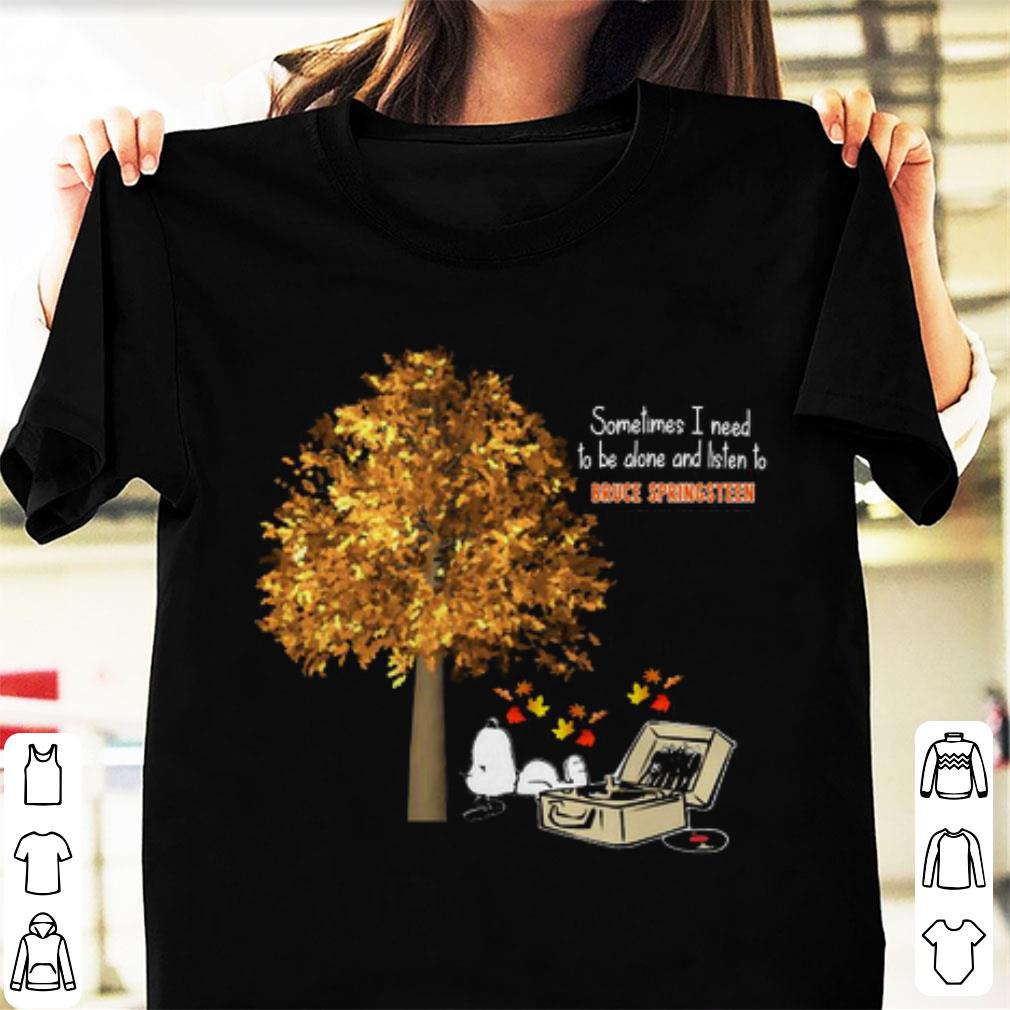 Top Snoopy Bruce Springsteen Sometimes I Need To Be Alone And Listen shirt 1 - Top Snoopy Bruce Springsteen Sometimes I Need To Be Alone And Listen shirt