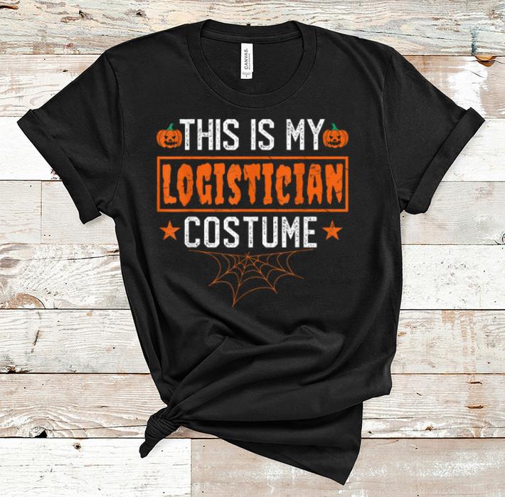 Top This Is My Logistician Costume Funny Halloween shirt 1 - Top This Is My Logistician Costume Funny Halloween shirt