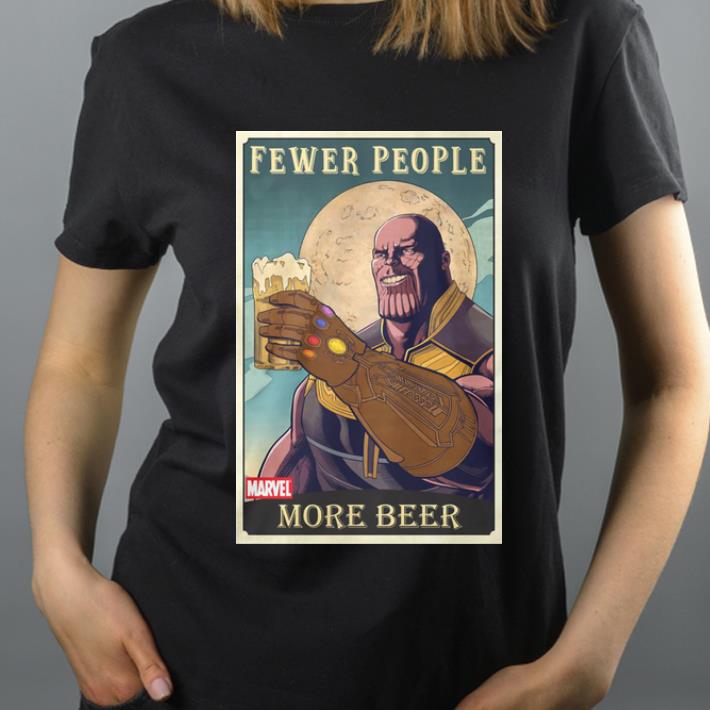 Awesome Thanos Fever People More Beer Avengers Endgame shirt 4 - Awesome Thanos Fever People More Beer Avengers Endgame shirt