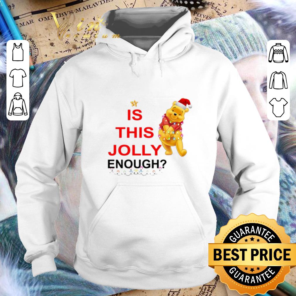 Best Pooh is this Jolly enough shirt Best Pooh is this Jolly enough shirt 4 - Best Pooh is this Jolly enough shirt