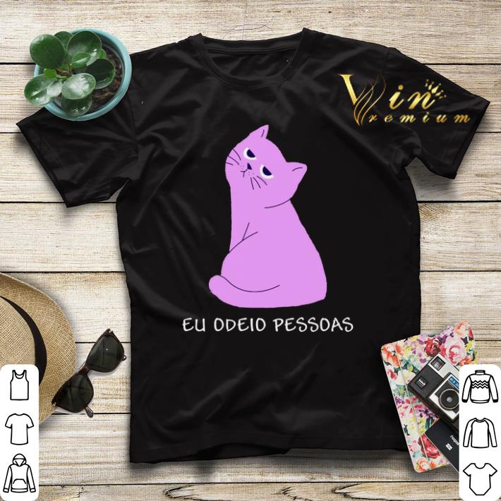 Cat Eu Odeio Pessoas shirt sweater 4 - Cat Eu Odeio Pessoas shirt sweater