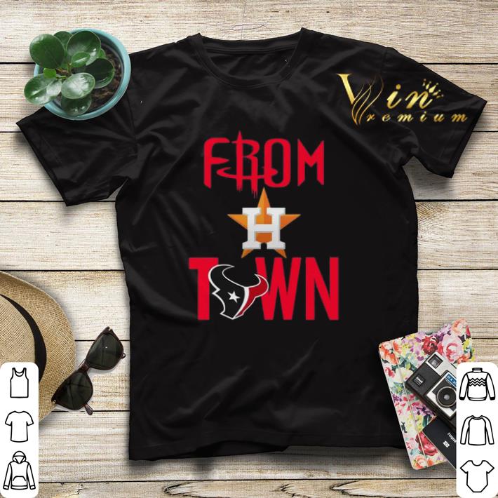 From Houston Astros Texans Town shirt sweater 4 - From Houston Astros Texans Town shirt sweater